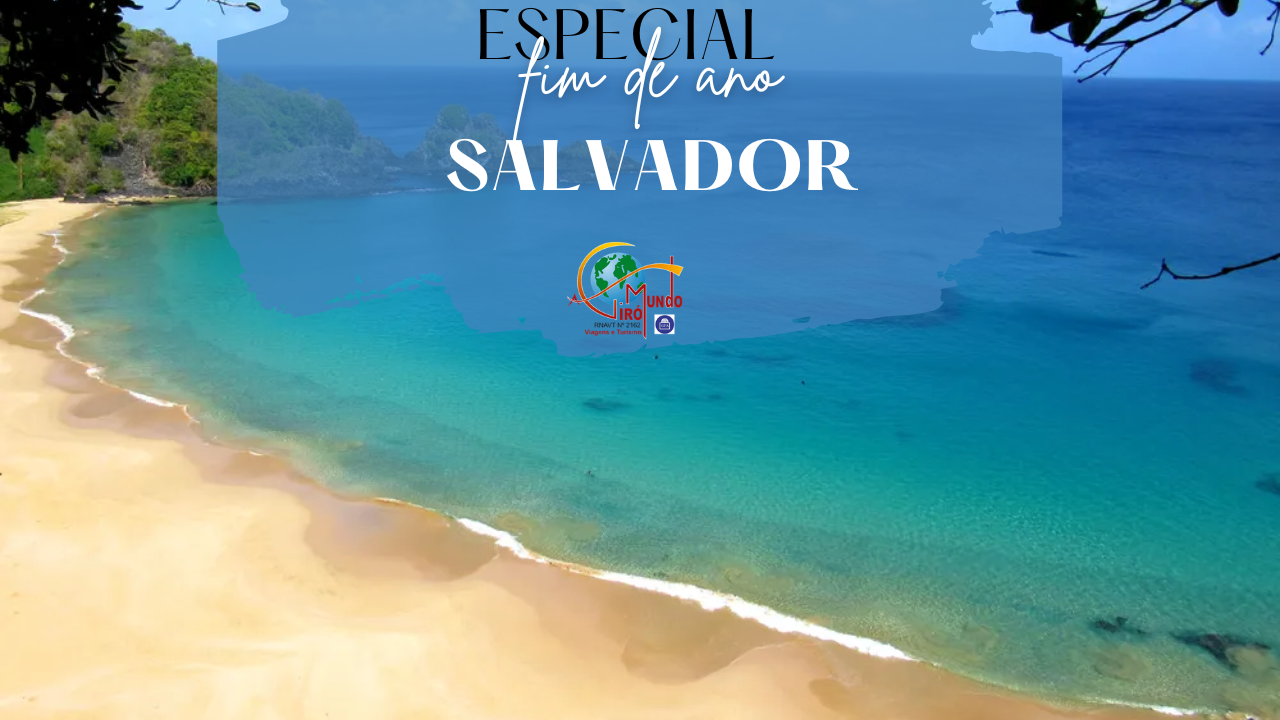 ESPECIAL FIM DE ANO- SALVADOR